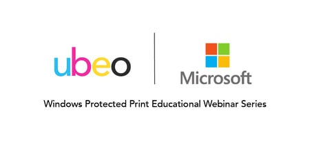 Windows Protected Print Webinar